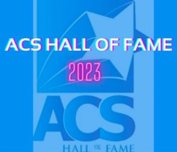 ACS Hall of Fame - 2023